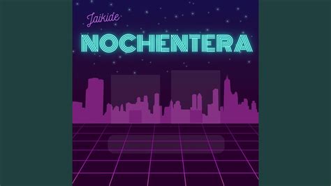 youtube nochentera.